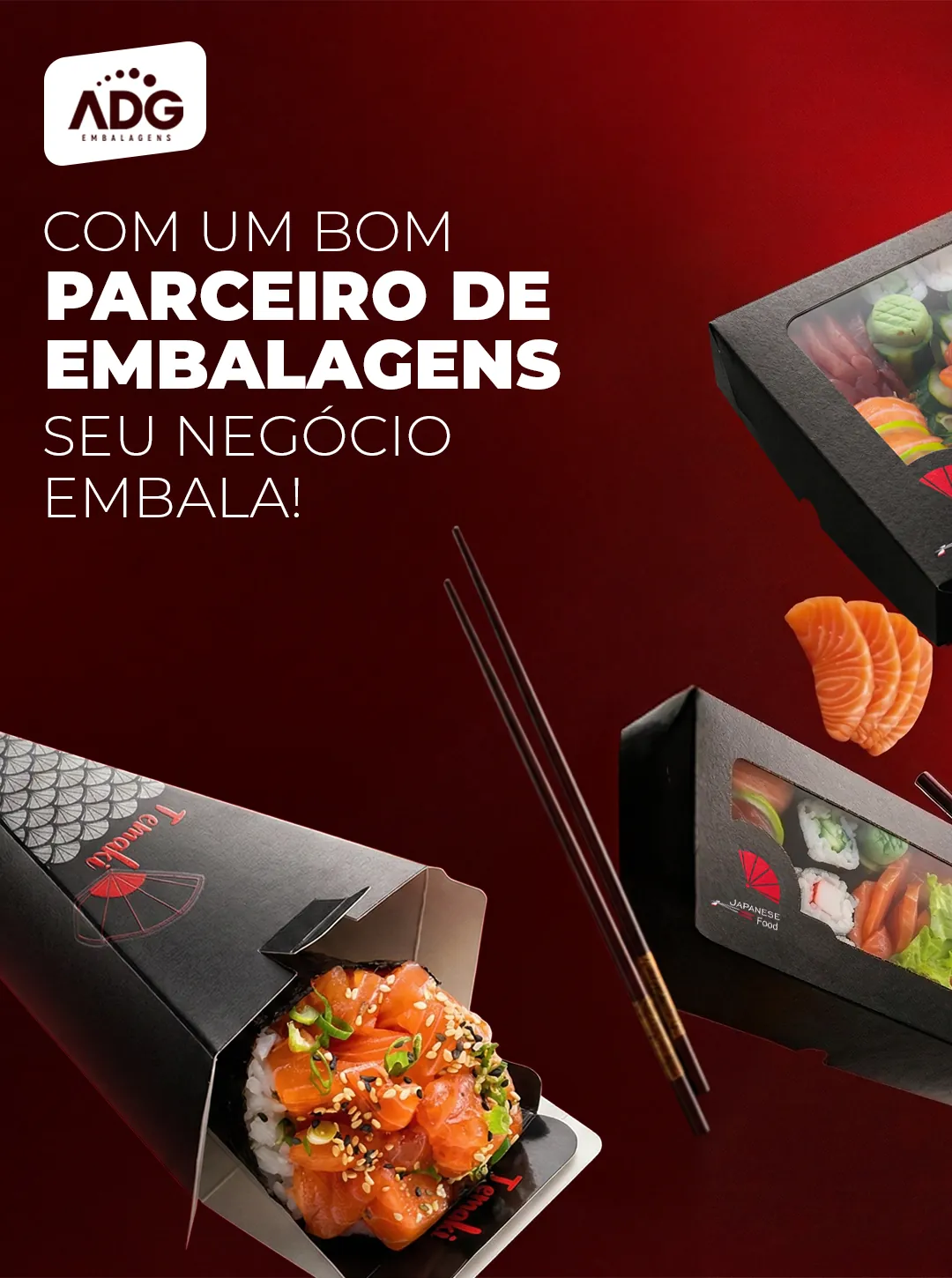Box e temaki, título “Com um bom parceiro de embalagens seu negócio embala”.