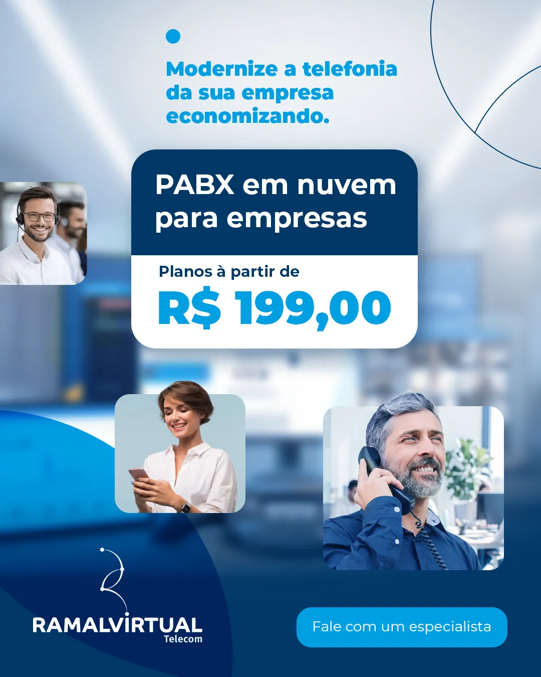 Anúncio “Modernize a telefonia da sua empresa economizando”, PABX em nuvem a partir de R$ 199,00.