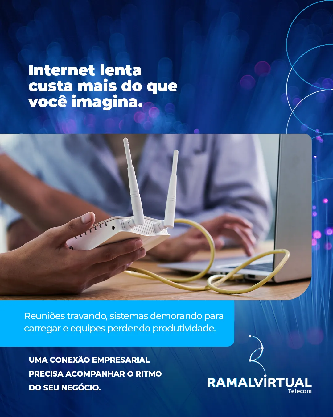 Post “Internet lenta custa mais do que você imagina”.