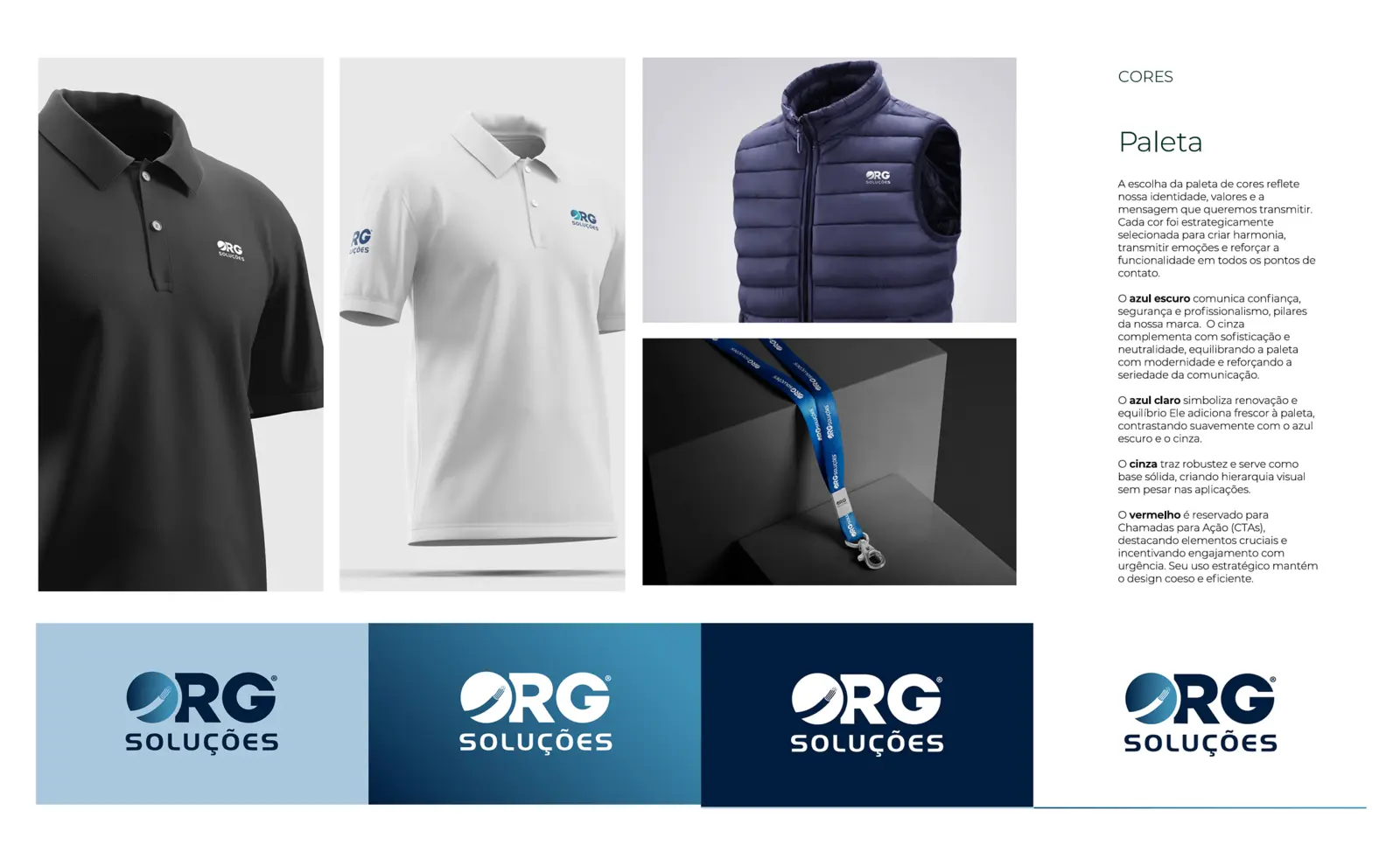 Aplicações da nova marca da RG Soluções: camisas polo, colete, cordão de crachá, versões do logotipo sobre as cores da paleta e o texto sobre a paleta.