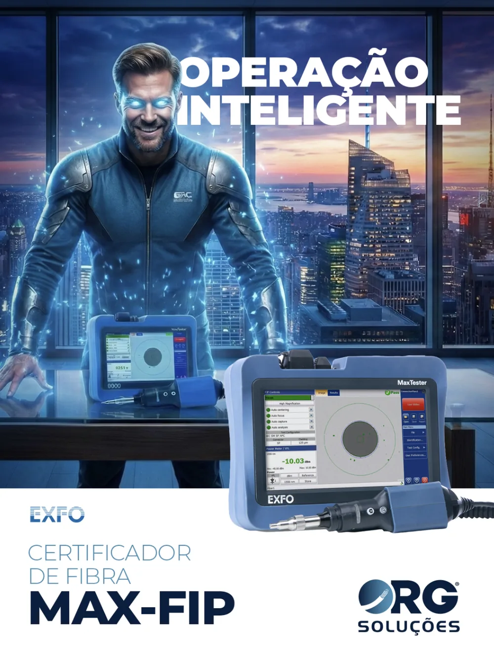 Peça Fiber Hero do certificador de fibra EXFO MAX-FIP: “Operação inteligente”, com o herói diante do equipamento.
