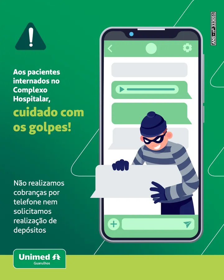 Alerta de golpe: “Cuidado com os golpes!” — a Unimed não realiza cobranças por telefone.